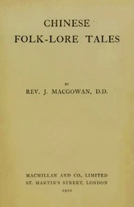 Chinese Folk-lore Tales
